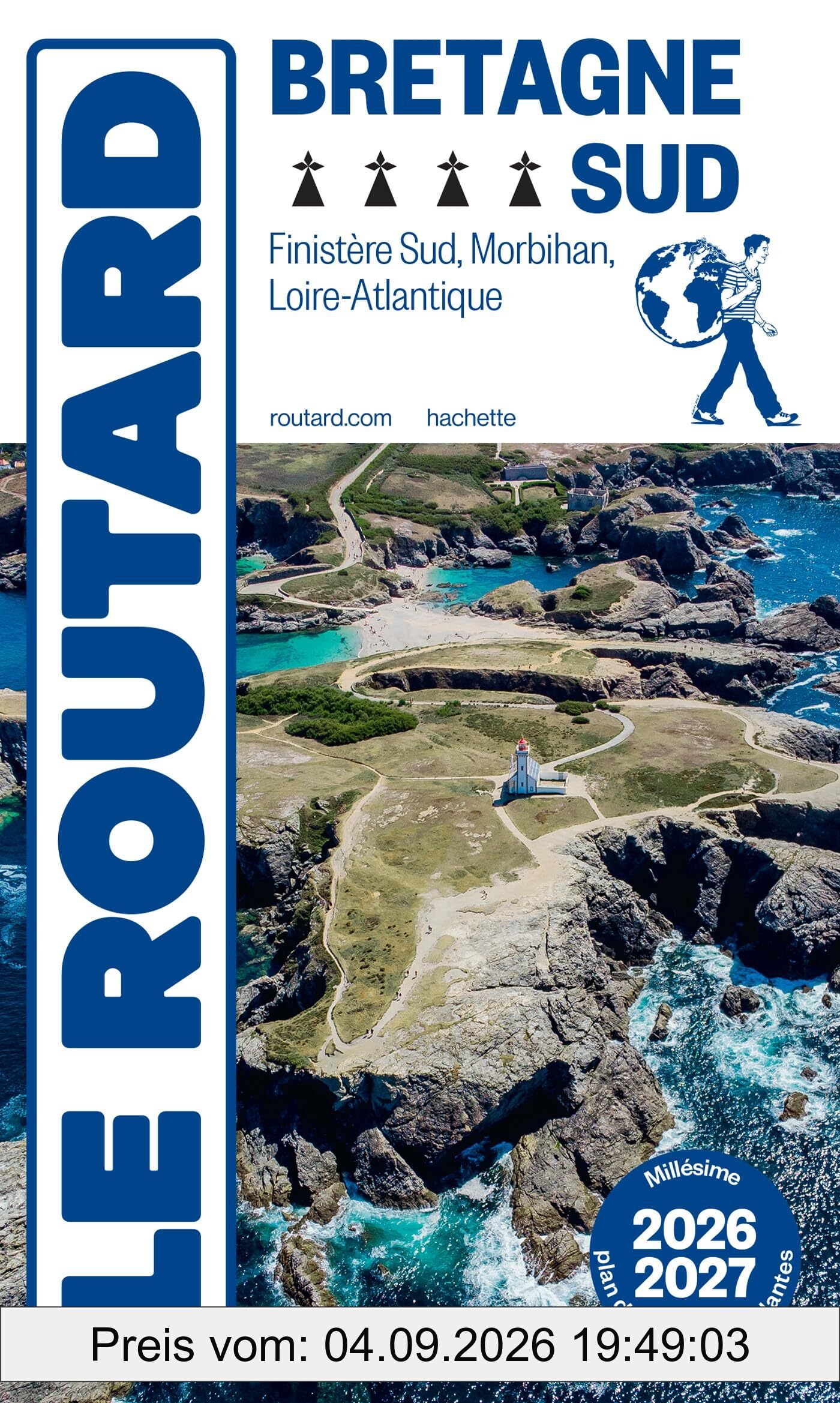 Bretagne Sud : Finistère Sud, Morbihan, Loire-Atlantique : 2026-2027