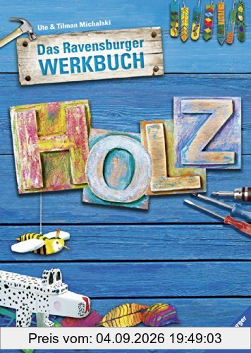 Das Ravensburger Werkbuch Holz