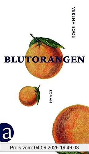 Blutorangen: Roman