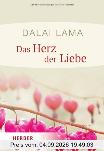 Das Herz der Liebe (HERDER spektrum)