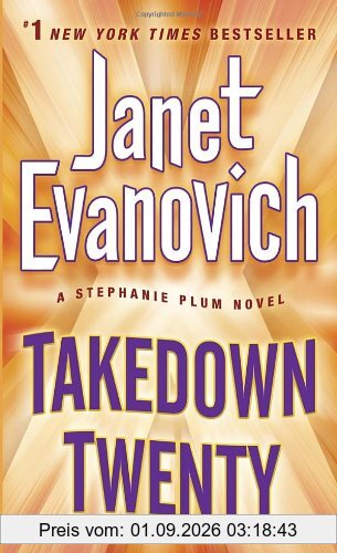Takedown Twenty: A Stephanie Plum Novel