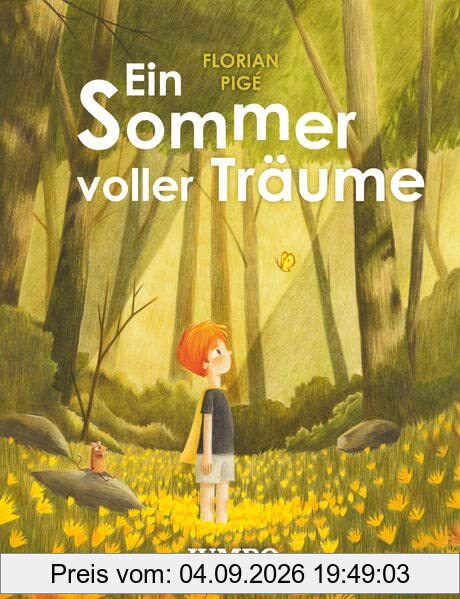 Ein Sommer voller Träume: Bilderbuch