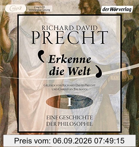 Erkenne die Welt: Eine Geschichte der Philosphie - Band 1 - Antike und Mittelalter