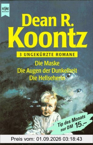 Heyne Tip des Monats, Nr.76, Die Maske/ die Augen der Dunkelheit / Die Hellseherin - 3 ungekürzte Romane