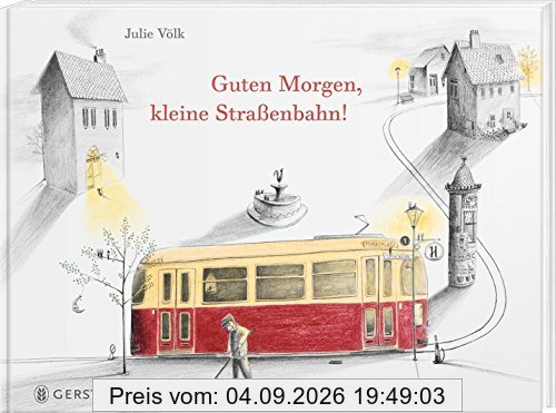Guten Morgen, kleine Straßenbahn!