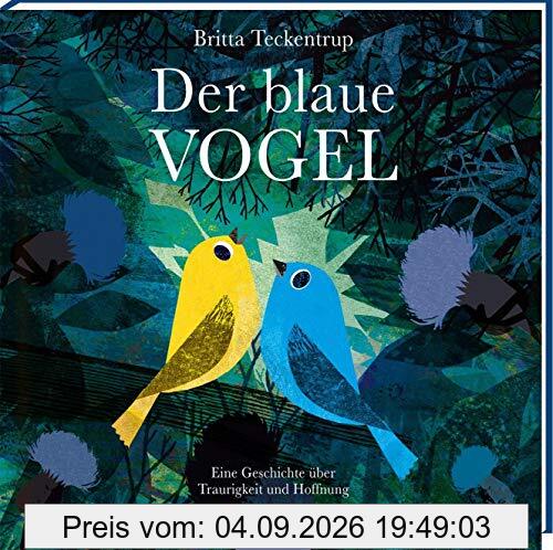 Der blaue Vogel: Eine Geschichte über Traurigkeit und Hoffnung
