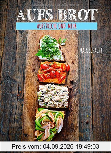 Aufs Brot: Aufstriche und mehr