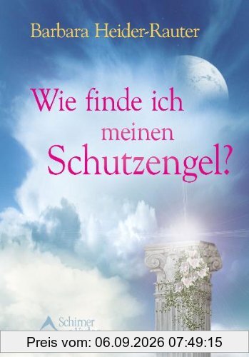 Wie finde ich meinen Schutzengel? -