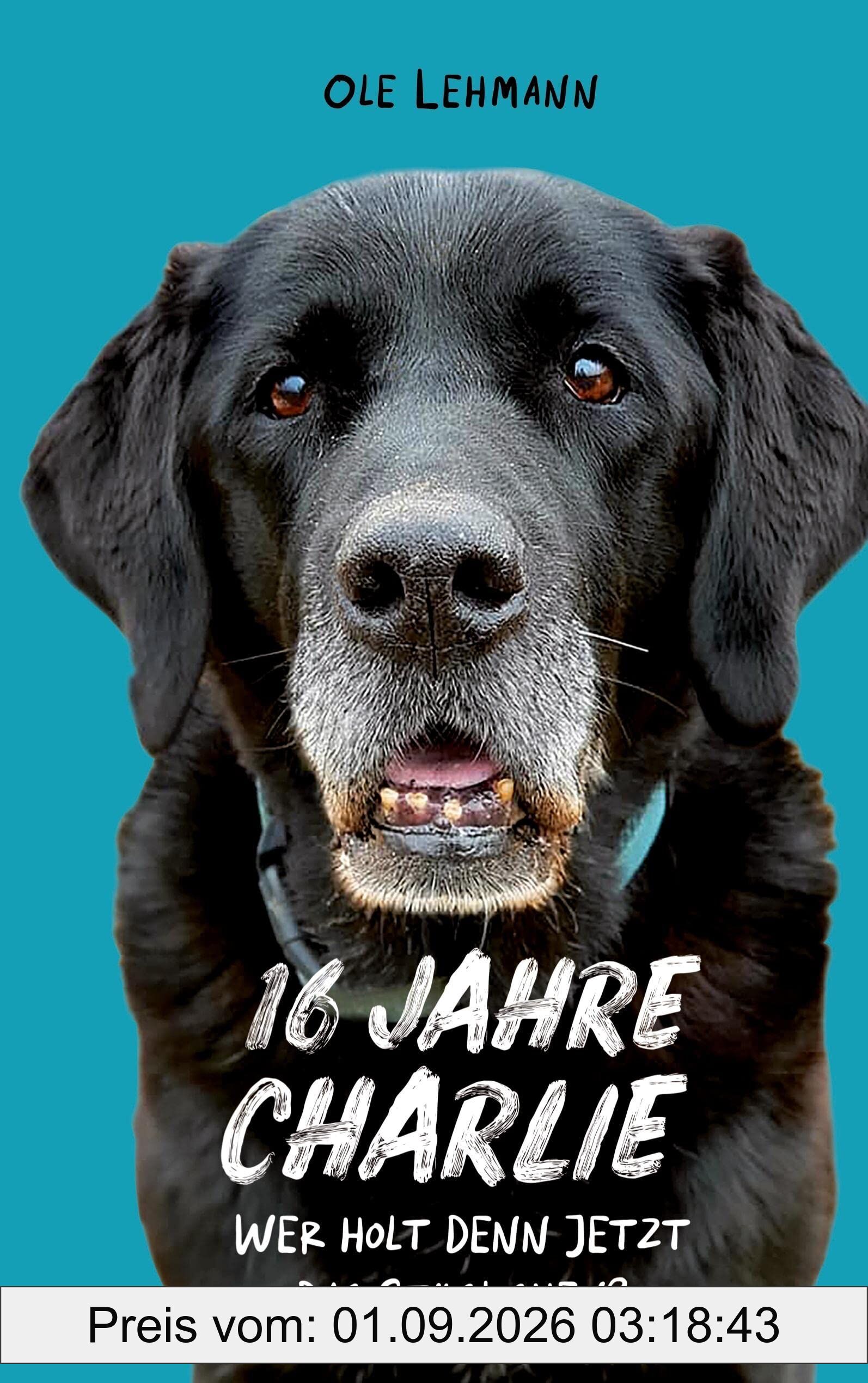 16 Jahre Charlie