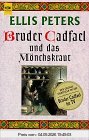 Bruder Cadfael und das Mönchskraut