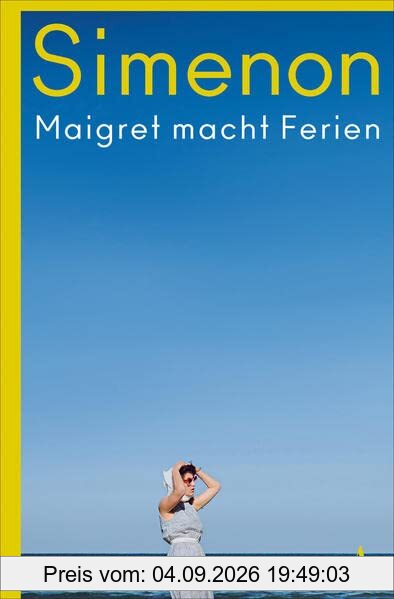 Maigret macht Ferien: Roman