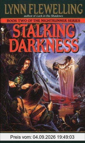 Stalking Darkness: The Nightrunner Series, Book 2