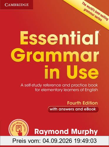 Essential Grammar in Use with Answers and Interactive eBook: A Self-Study Reference and Practice Book for Elementary Learners of English
