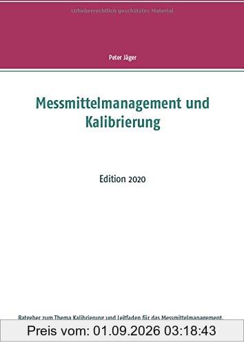 Messmittelmanagement und Kalibrierung: Edition 2020