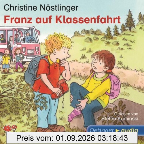Franz auf Klassenfahrt: Ungekürzte Lesung
