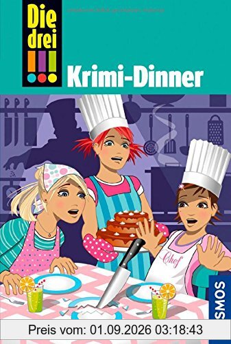 Die drei !!!, Bd. 51, Krimi-Dinner