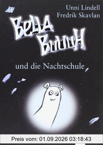 Bella Buuuh und die Nachtschule
