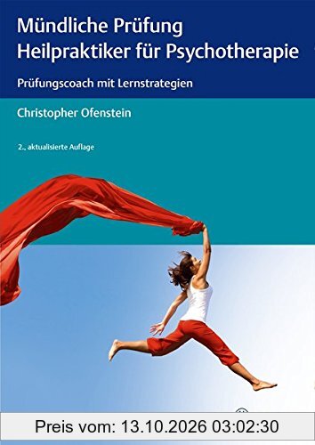 Mündliche Prüfung Heilpraktiker für Psychotherapie: Prüfungscoach mit Lernstrategien