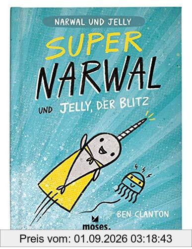 Super Narwal und Jelly, der Blitz