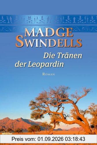 Die Tränen der Leopardin: Roman