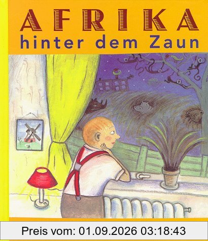 Afrika hinter dem Zaun. ( Ab 6 Jahre)