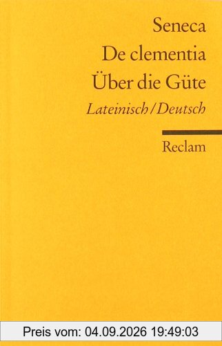 Universal-Bibliothek Nr. 8385: De clementia / Über die Güte
