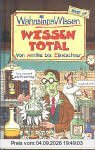 Wissen total: Sammelband