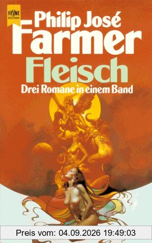 Fleisch. Drei Romane in einem Band.