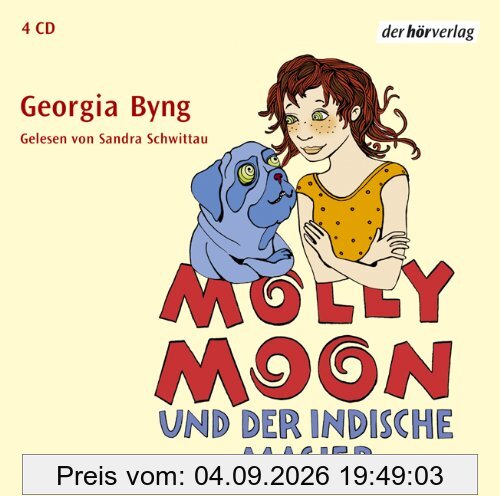 Molly Moon und der indische Magier. 4 CDs
