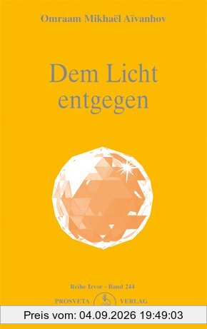 Dem Licht entgegen