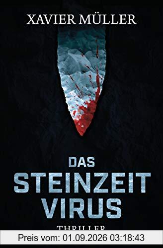 Das Steinzeit-Virus: Roman