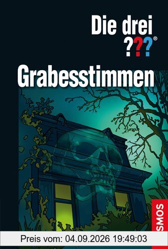 Die drei ??? Grabesstimmen: Dreifachband: Stimmen aus dem Nichts / Die Karten des Bösen / Die Villa der Toten