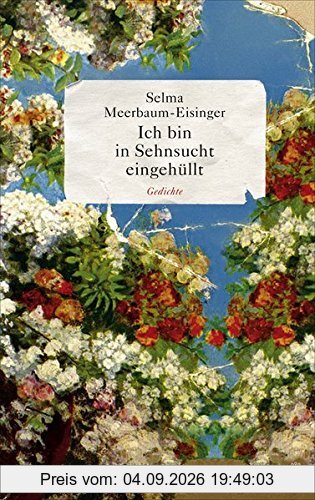 Ich bin in Sehnsucht eingehüllt