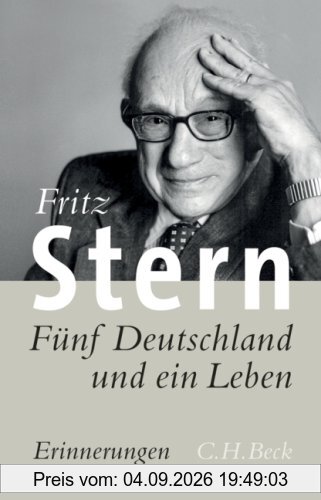 Fünf Deutschland und ein Leben: Erinnerungen