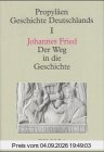 Propyläen Geschichte Deutschlands, 11 Bde., Bd.1, Der Weg in die Geschichte