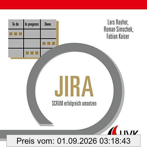 JIRA: SCRUM erfolgreich umsetzen
