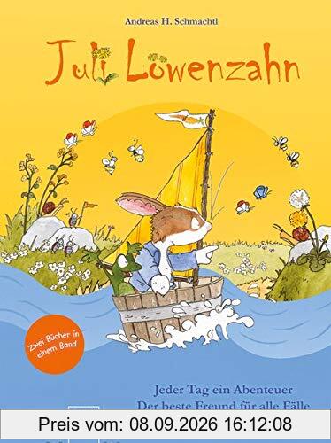 Juli Löwenzahn. Zwei Bücher in einem Band (Jeder Tag ein Abenteuer/Der beste Freund für alle Fälle)