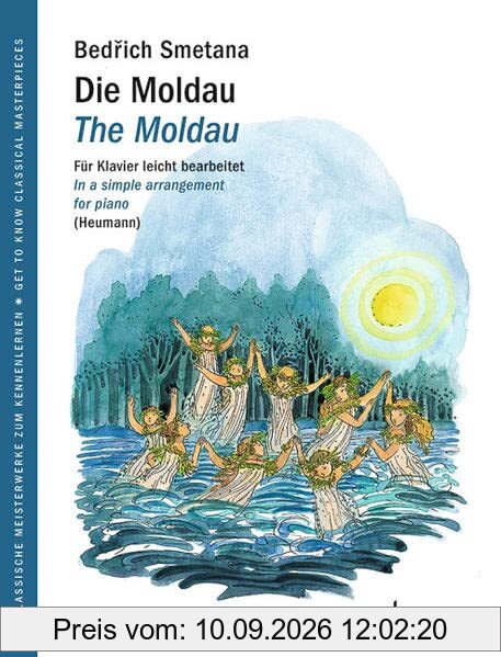 Die Moldau: Für Klavier leicht bearbeitet. Klavier. (Get to Know Classical Masterpieces)