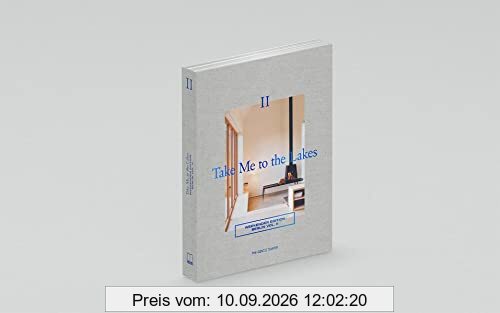 Take Me to the Lakes - Weekender Edition Berlin Vol. II: Deutsche Edition