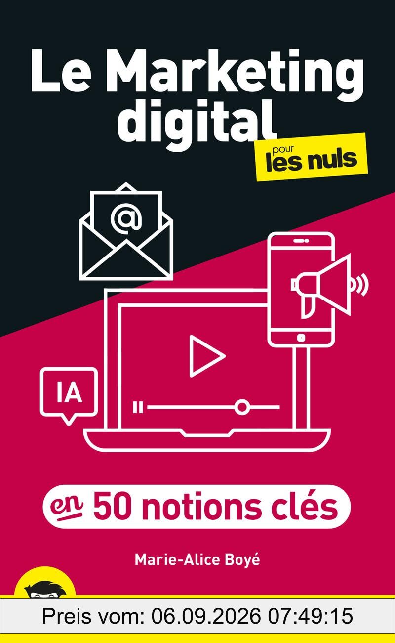 Le marketing digital pour les nuls en 50 notions clés : l'essentiel pour tout comprendre