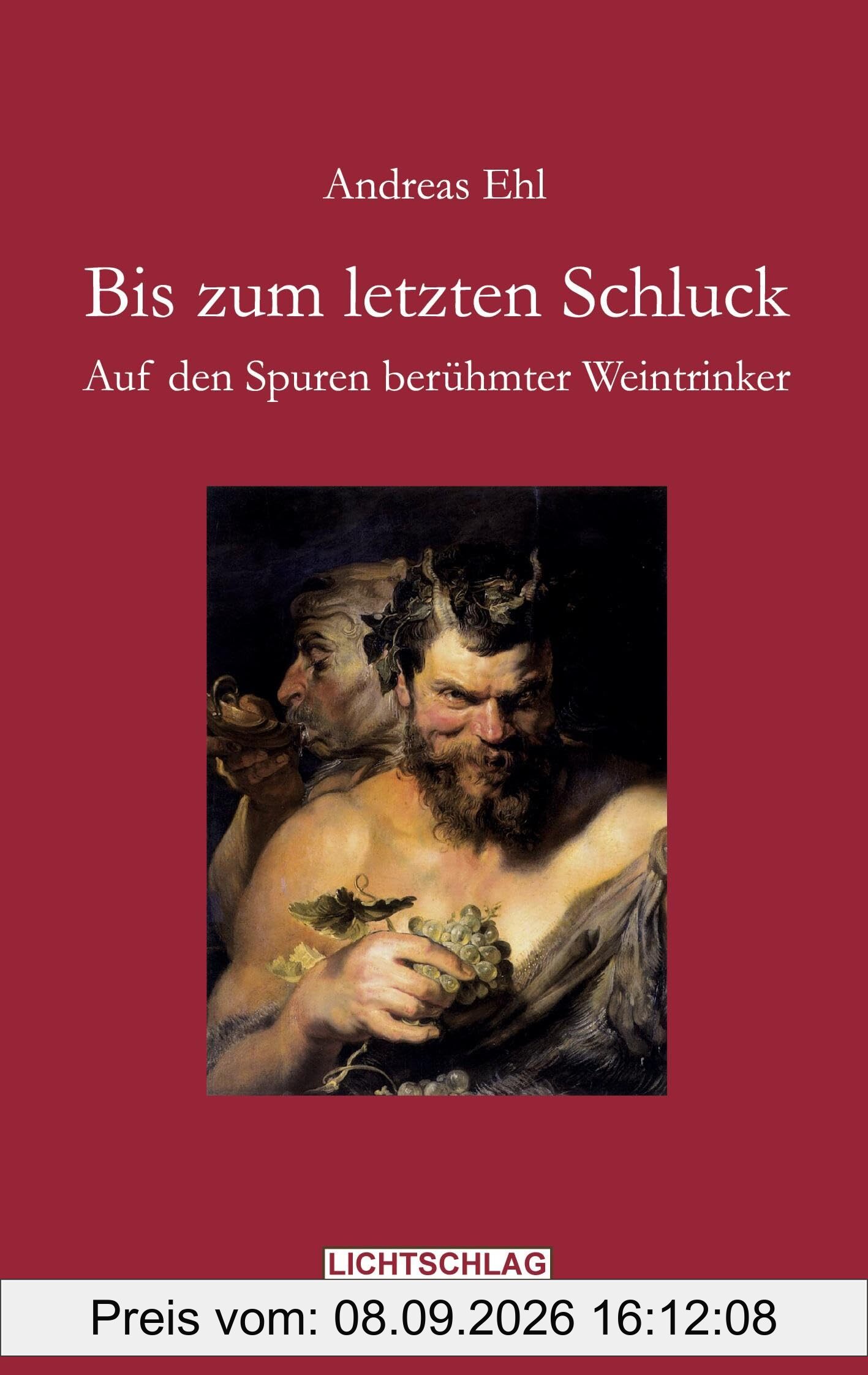 Bis zum letzten Schluck: Auf den Spuren berühmter Weintrinker