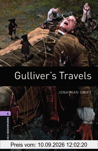 Oxford Bookworms Library: 9. Schuljahr, Stufe 2 - Gulliver's Travels: Reader (Oxford Bookworms Library. Stage 4. Classics)