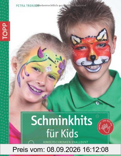 Schminkhits für Kids: Kinderschminken knallbunt