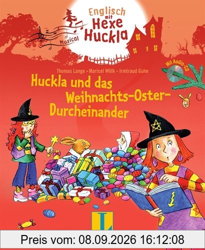 Huckla und das Weihnachts-Oster-Durcheinander - Buch mit Musical-CD: Englisch mit Hexe Huckla