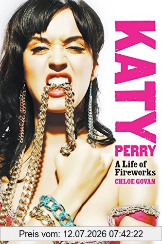 unbekannt Katy Perry, A Life Of Fireworks (Biografie), Biografie, Buch