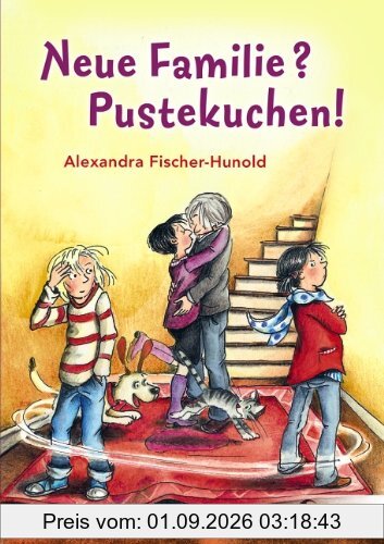 Neue Familie? Pustekuchen!