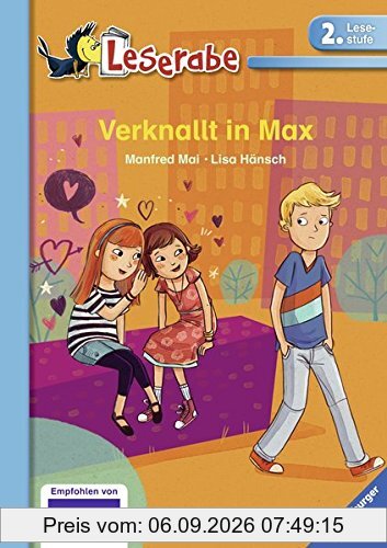 Verknallt in Max (Leserabe - 2. Lesestufe)