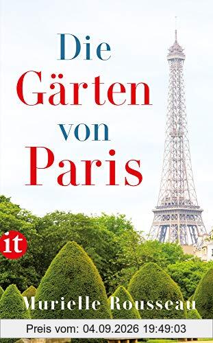 Die Gärten von Paris (insel taschenbuch)