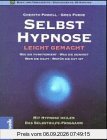 Selbsthypnose leicht gemacht. Inkl. Cassette