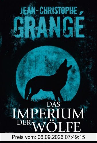 Das Imperium der Wölfe